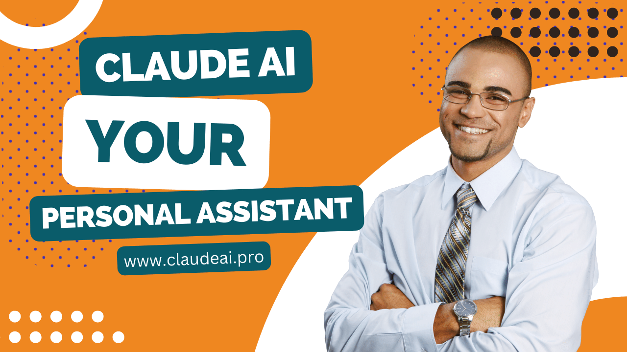 Claude AI: Personal Assistant