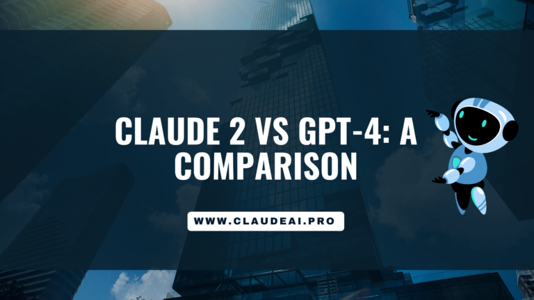 Claude 2 vs GPT-4: A Comparison