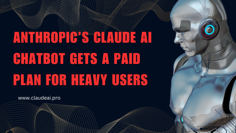 Anthropic’s Claude AI chatbot gets a paid plan for heavy users 2023