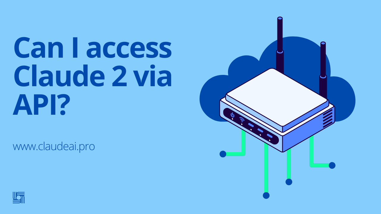 Can I access Claude 2 via API?