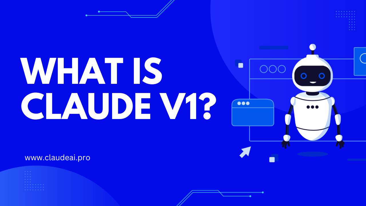 What is Claude v1?