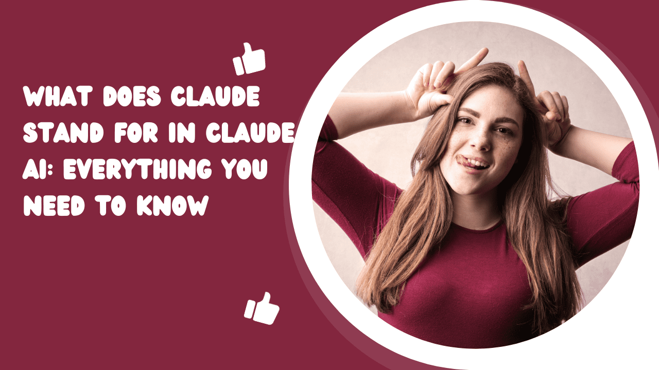 What Does Claude Stand for in Claude AI: Everything You Need to Know