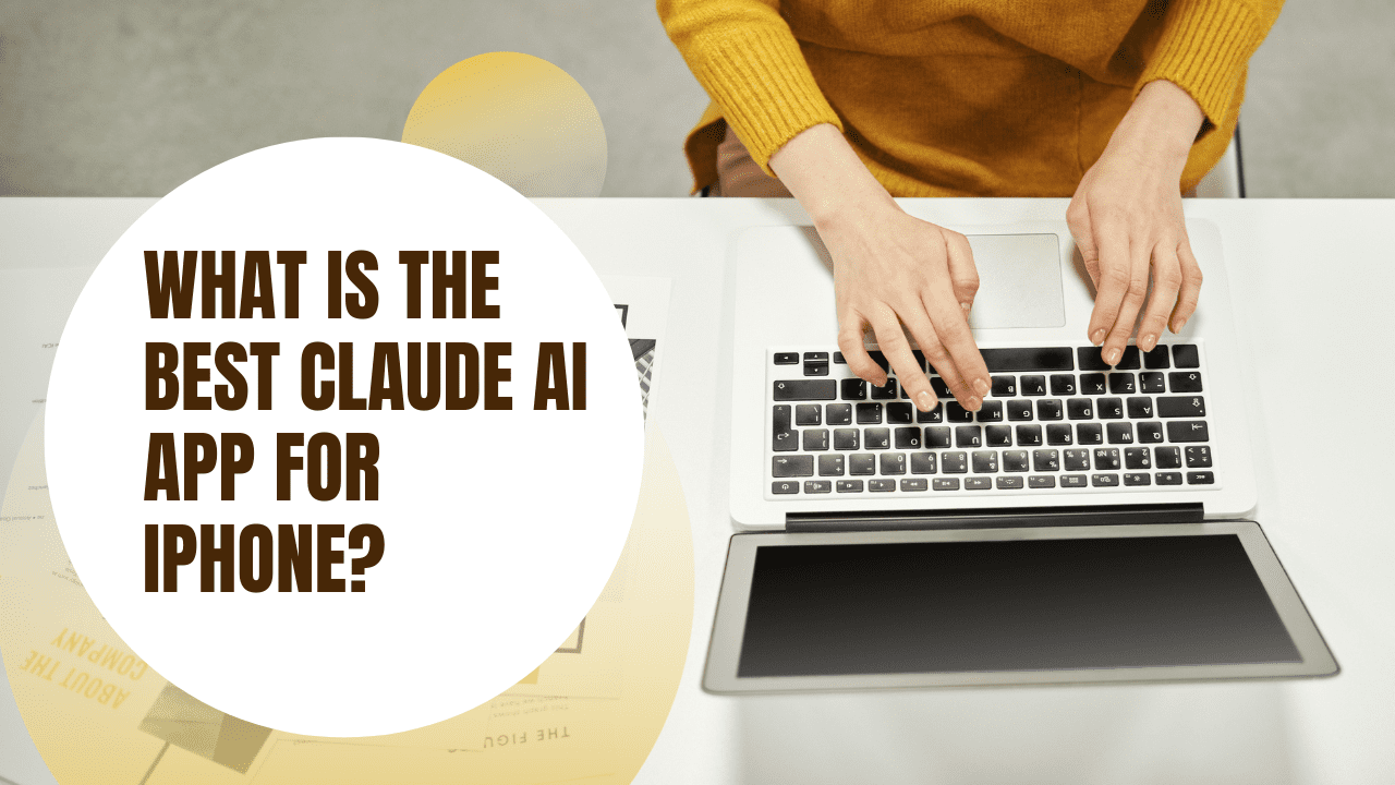 What is the Best Claude AI App for iPhone?