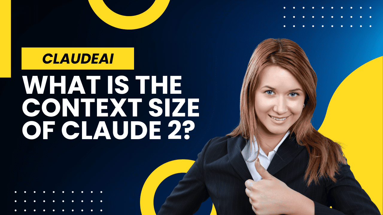 What is the context size of Claude 2?