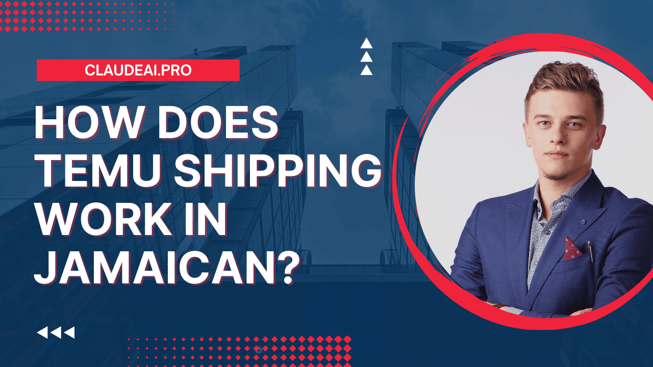 How Does TEMU Shipping Work Jamaican?