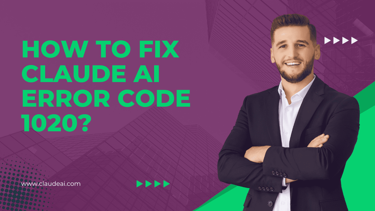 How to Fix Claude AI Error Code 1020?