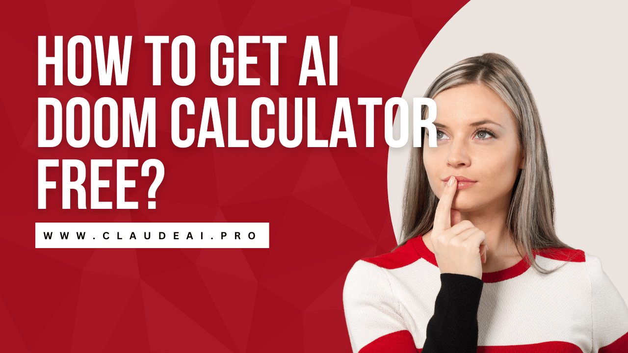 How to Get AI Doom Calculator Free?