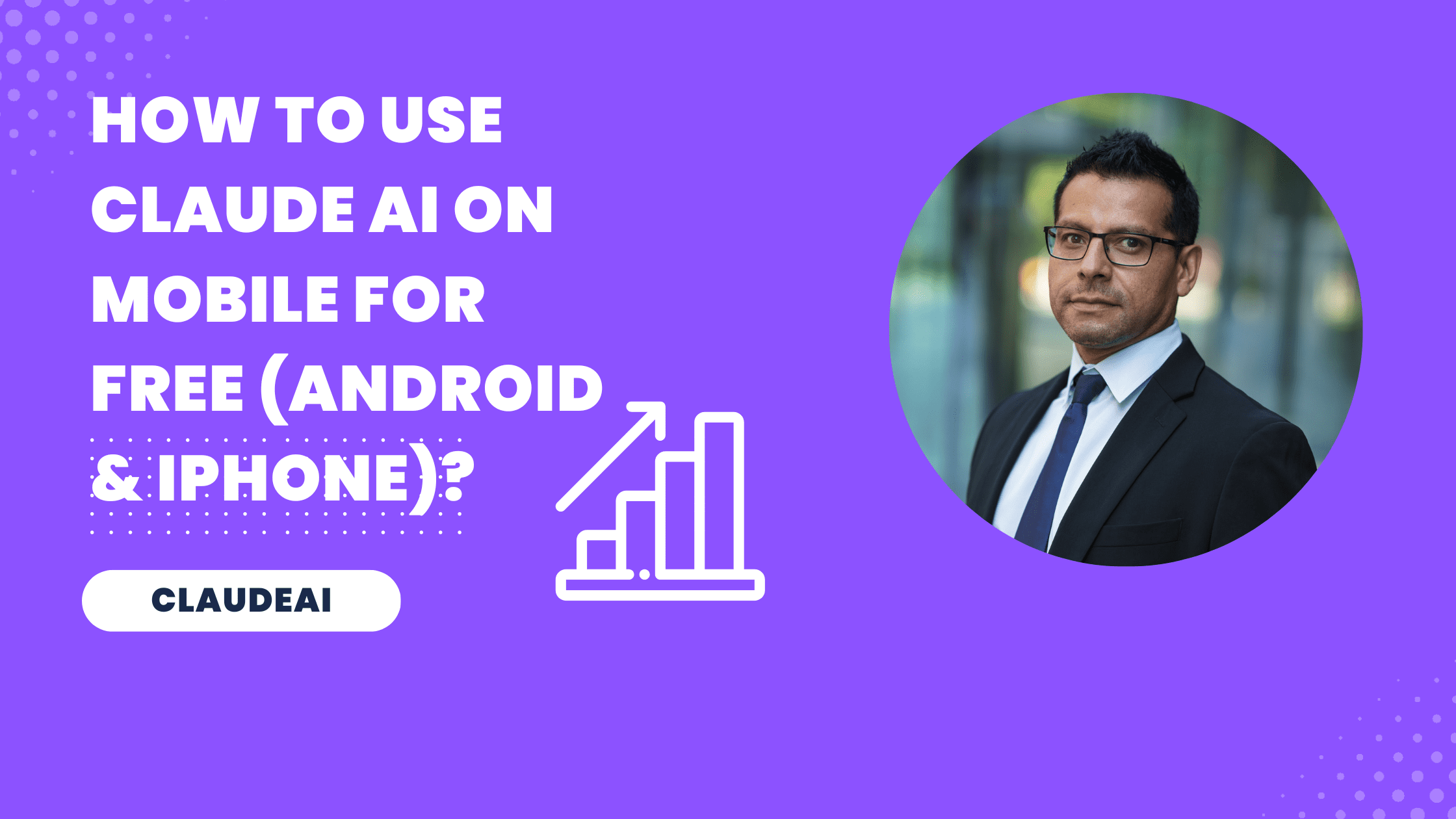 How to Use Claude AI on Mobile for Free (Android & iPhone)?