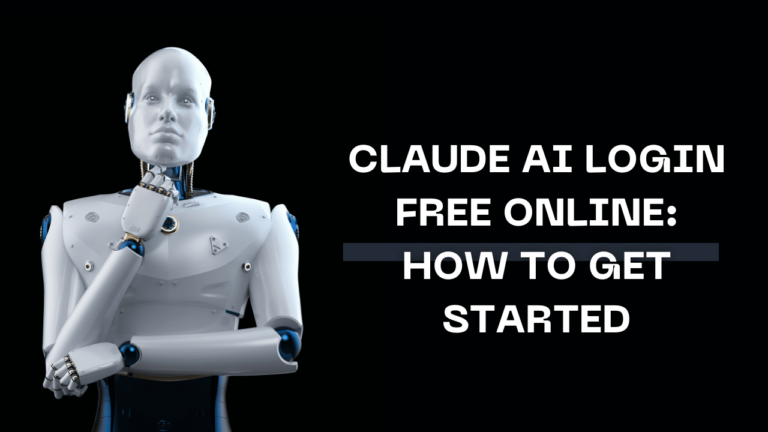 Claude AI Login Free Online: How To Get Started