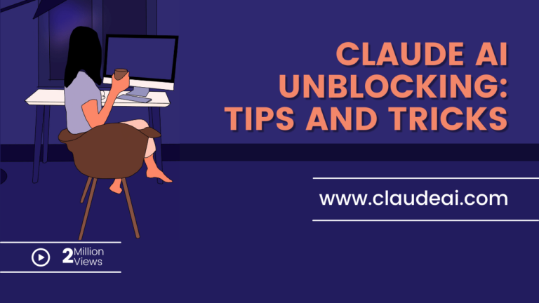 Claude AI Unblocking: Tips and Tricks