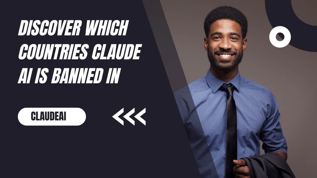 Discover Which Countries Claude AI Is Banned In