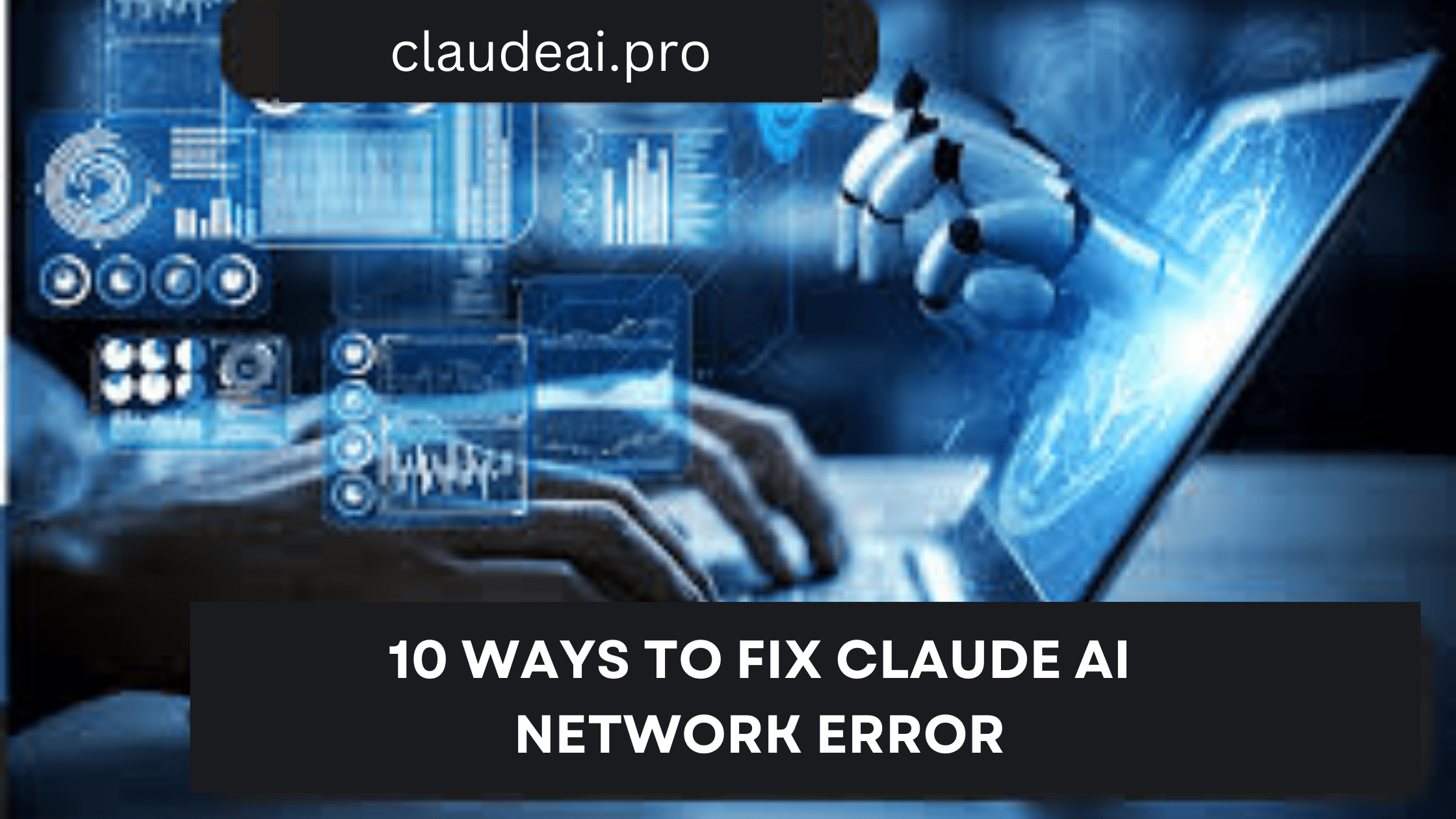 10 Ways To Fix Claude AI Network Error