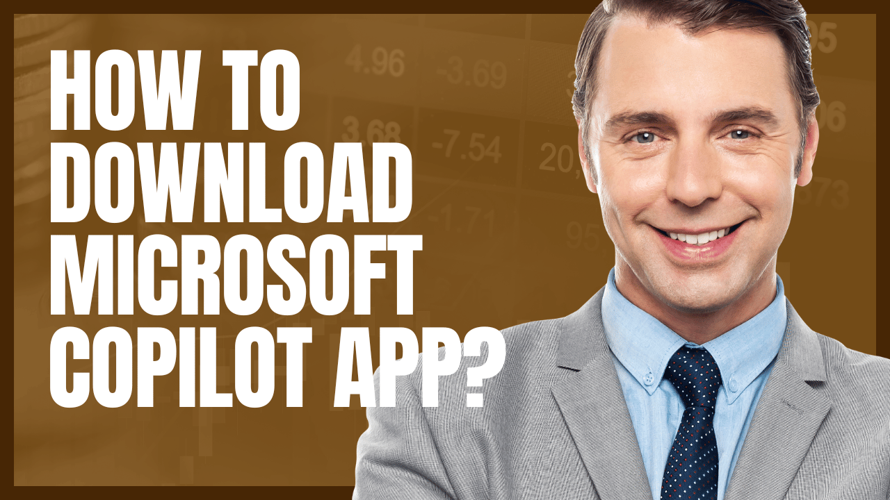 How to Download Microsoft Copilot App?