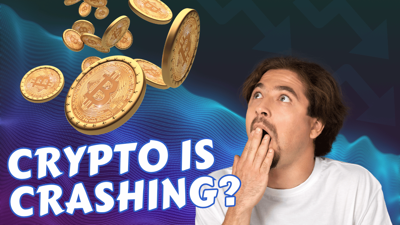 Why Is Crypto Crashing?