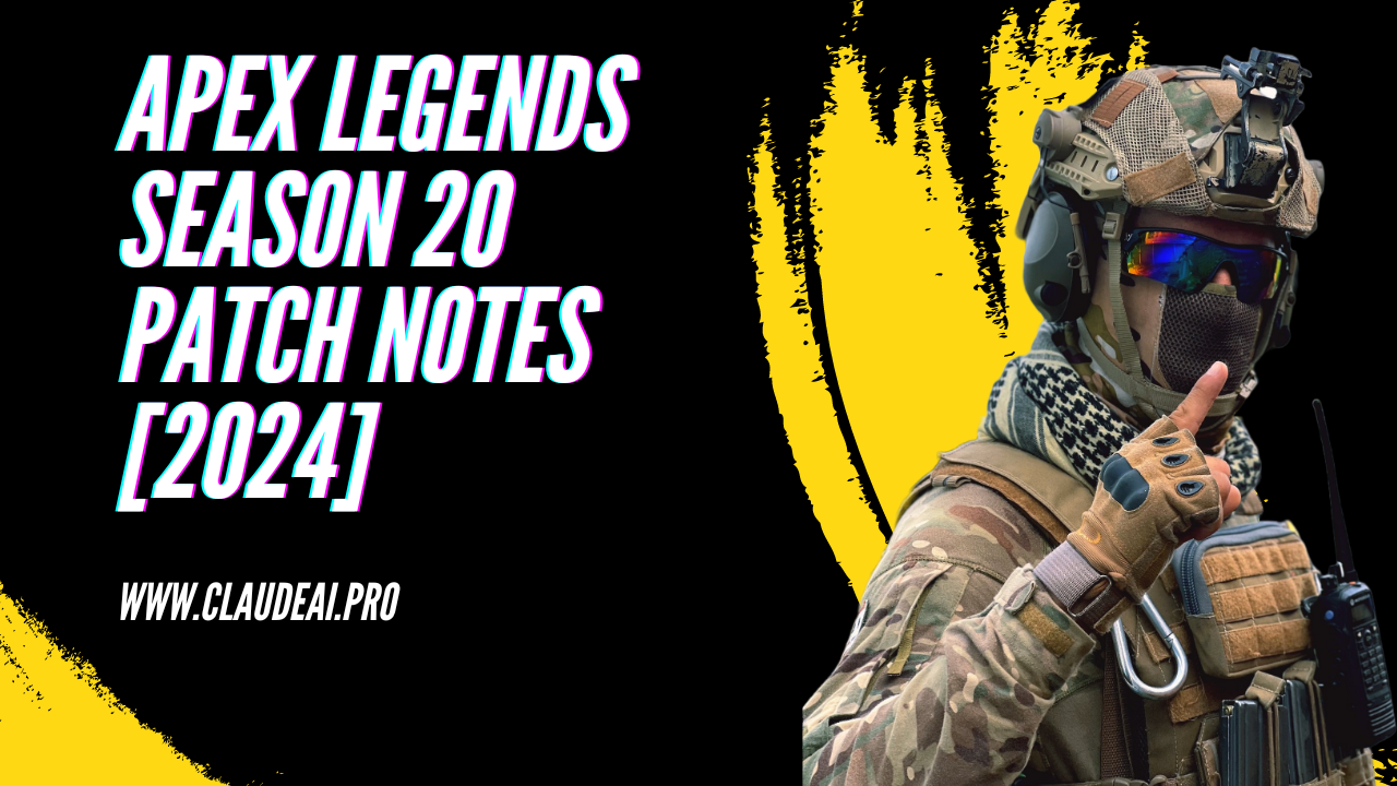 Apex Legends Season 20 Patch Notes [2024]