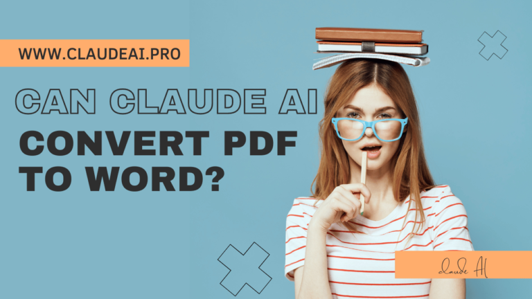 Can Claude AI Convert PDF to Word?