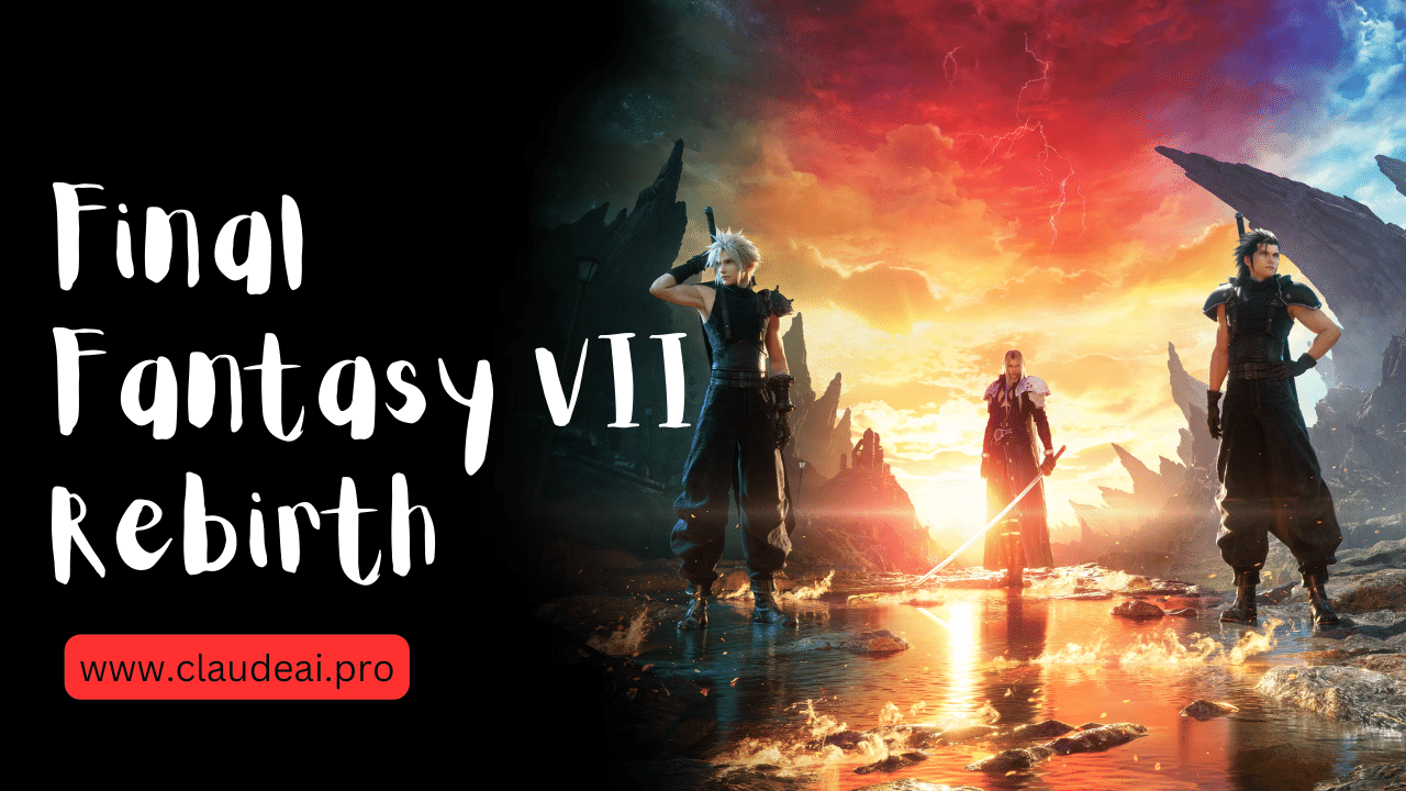 Final Fantasy VII Rebirth