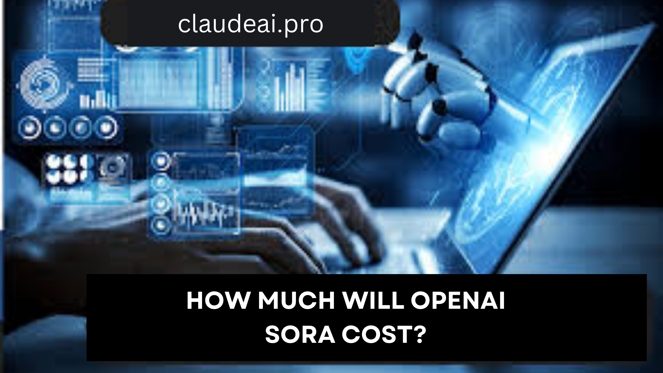 How Much Will OpenAI Sora Cost?