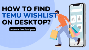 How To Find TEMU Wishlist On Desktop?