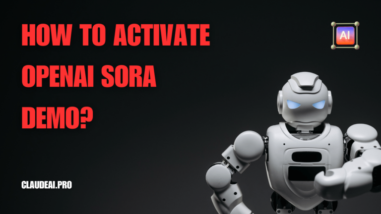 How to Activate OpenAI Sora Demo?