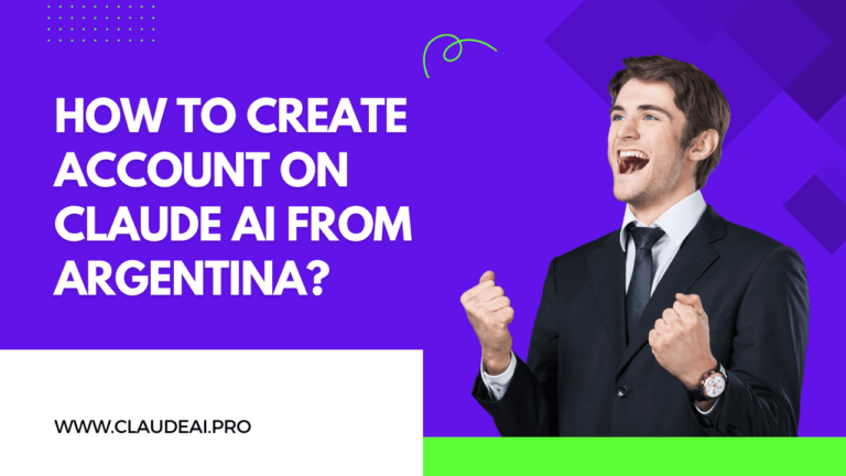 How to Create Account on Claude AI From Argentina?