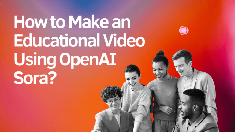 How to Make an Educational Video Using OpenAI Sora?