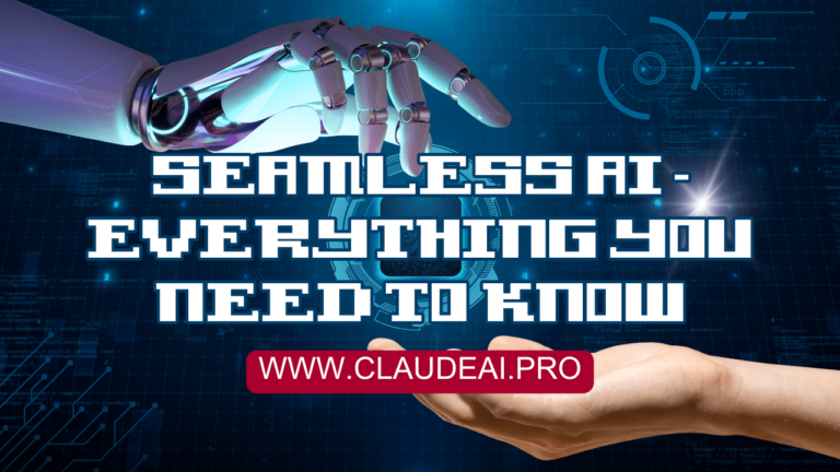 Seamless AI - Everything You Need To Know