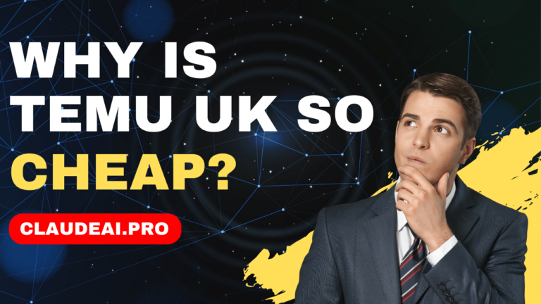 Why is TEMU UK so Cheap?