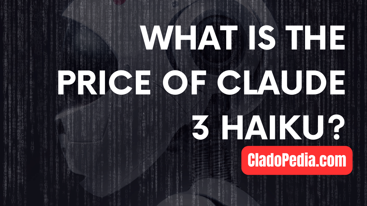 What is the Price of Claude 3 Haiku?