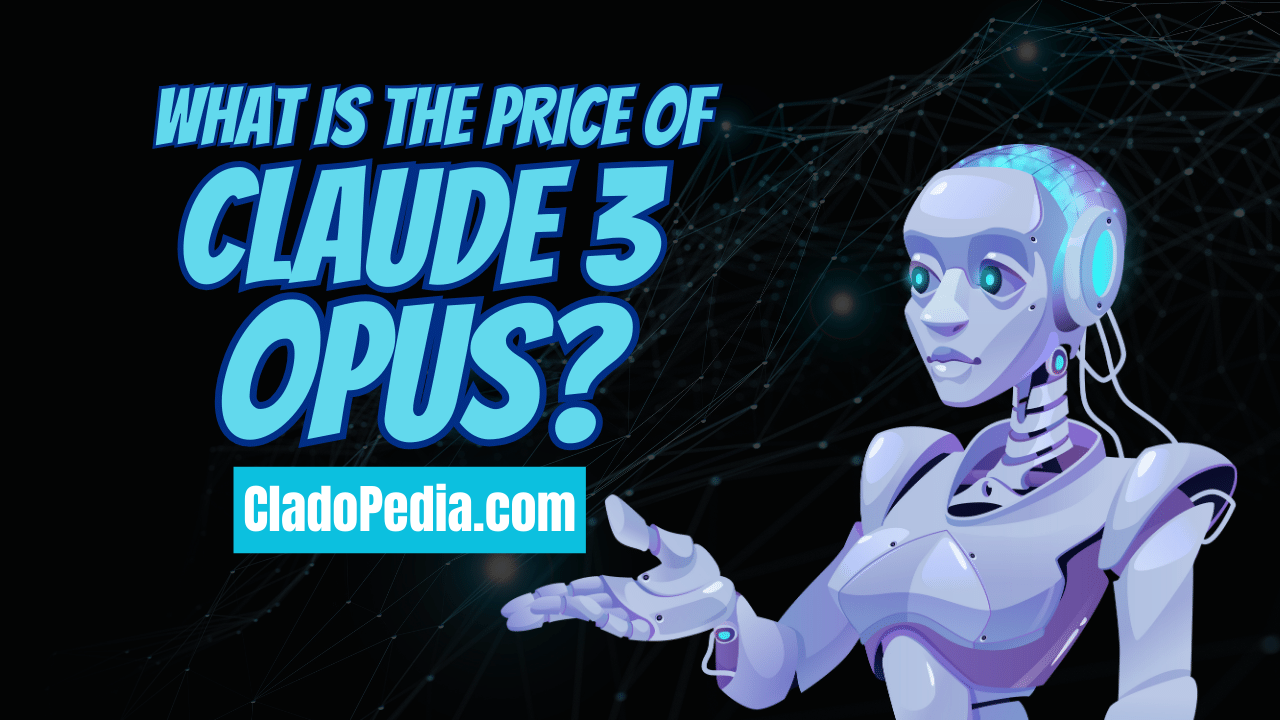 What is the Price of Claude 3 Opus?