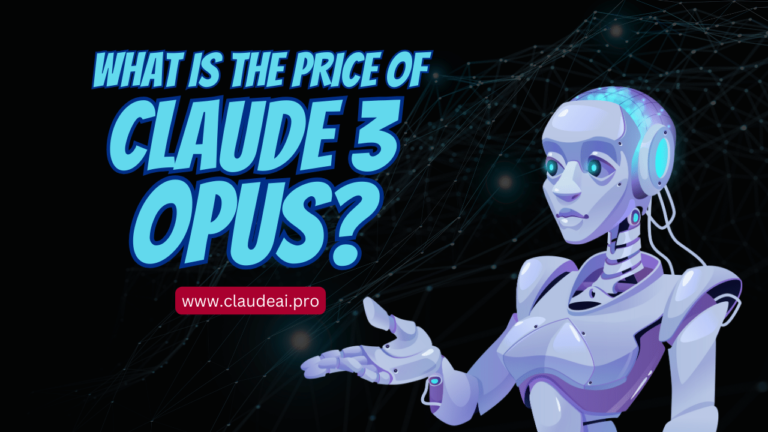 What is the Price of Claude 3 Opus?