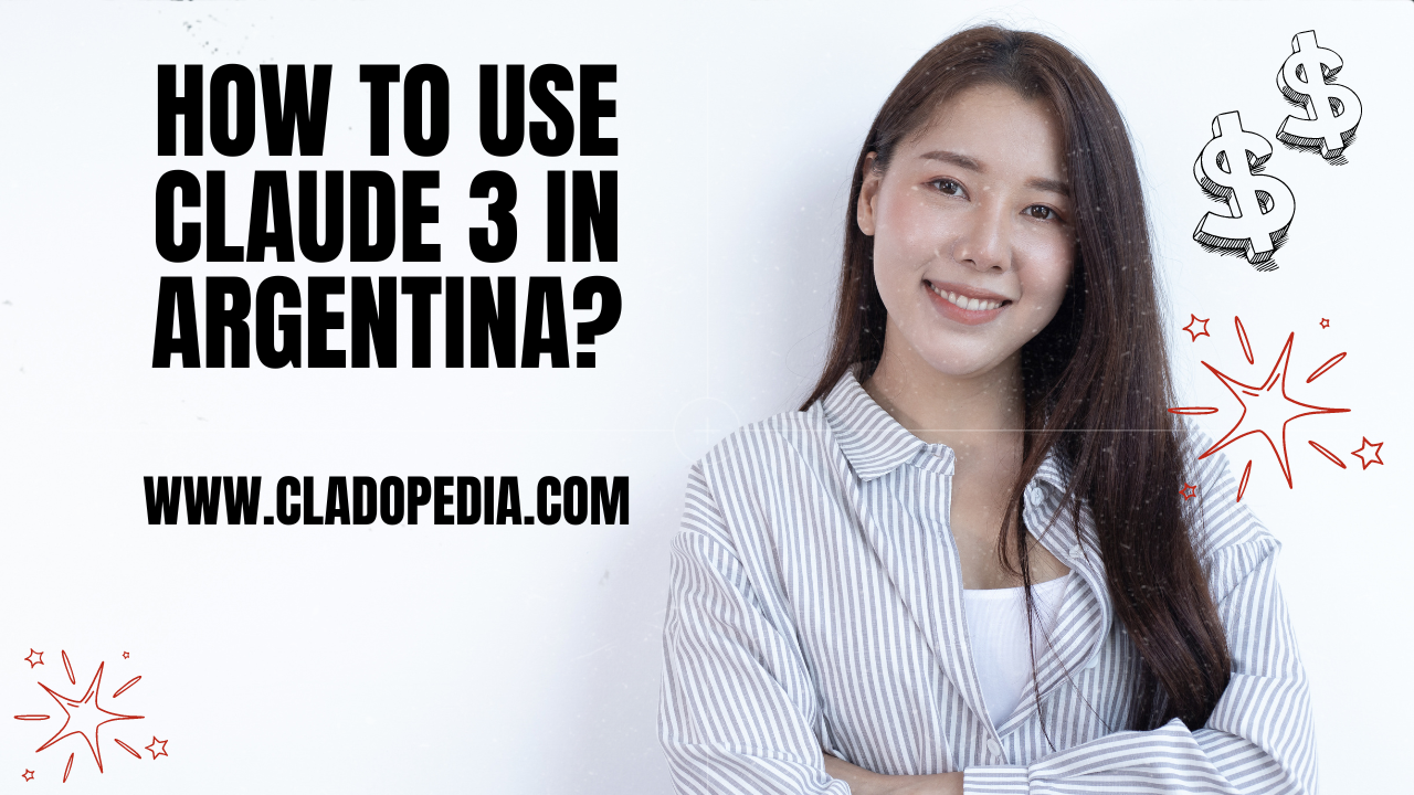 How to Use Claude 3 in Argentina?