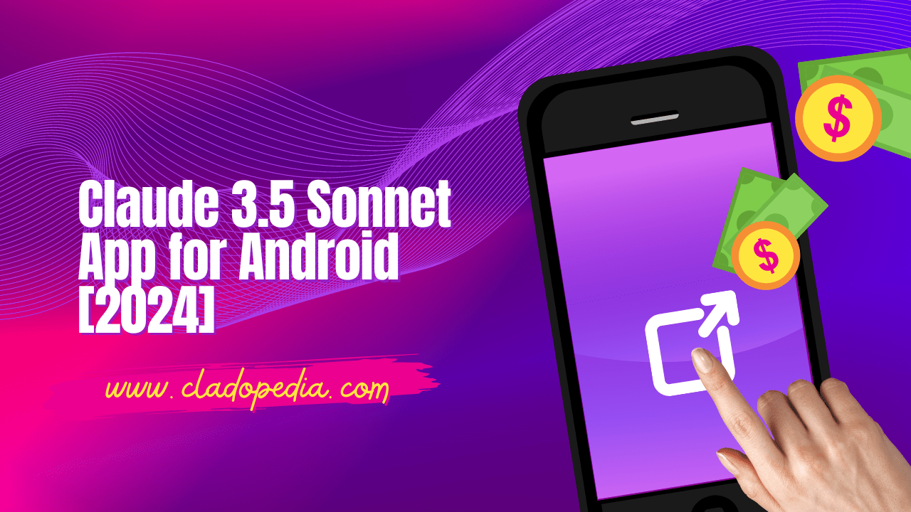 Claude 3.5 Sonnet App for Android [2024]