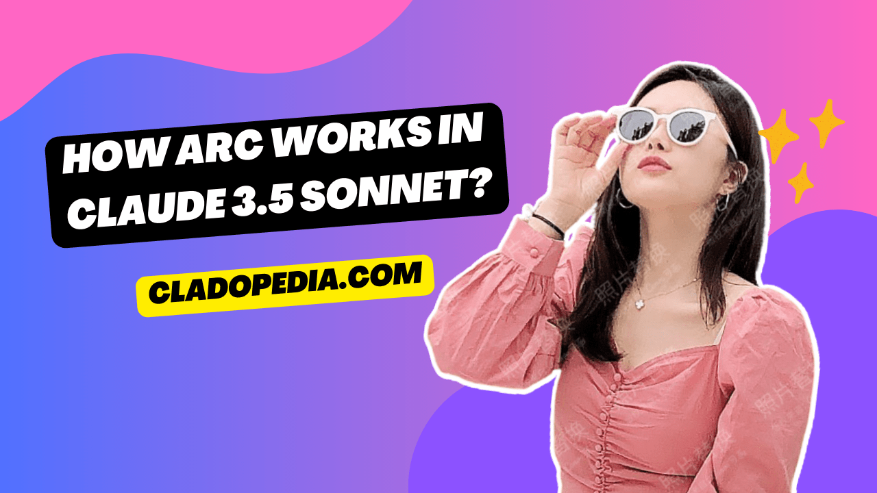 How ARC Works in Claude 3.5 Sonnet?