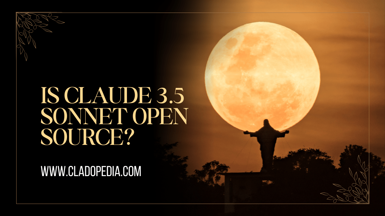 Is Claude 3.5 Sonnet Open Source?